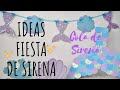 IDEAS PARA FIESTA DE SIRENA (Guirnaldas o Festones)-🤗 Karol