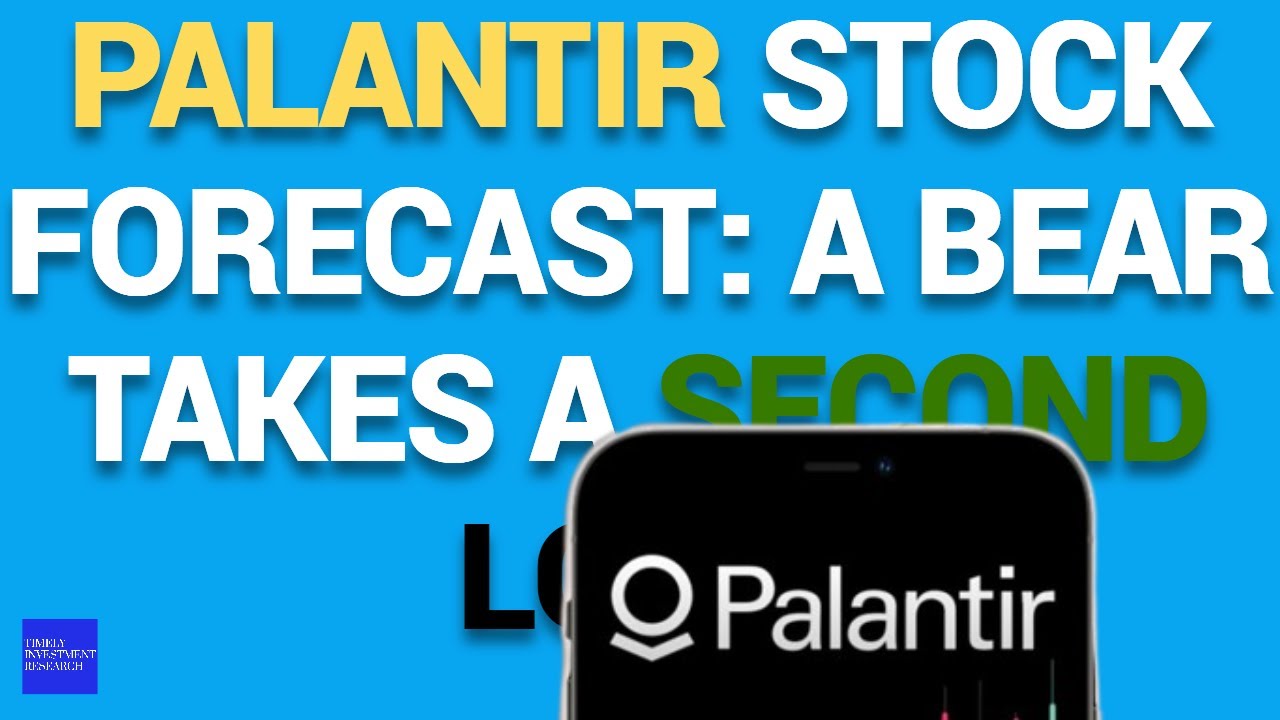 Palantir Stock Forecast A Bear Takes A Second Look YouTube Palantir stock forecast a bear takes a second look youtube