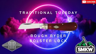 Traditional Tuesday- Rough Ryder Bolster Lock Half Hawk Rr1959