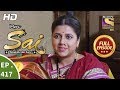 Mere Sai - Ep 417 - Full Episode - 30th April, 2019