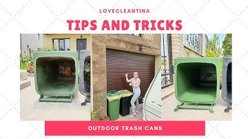 THE SIMPLE WAY TO CLEAN YOUR NASTY OUTDOOR TRASH CANS
