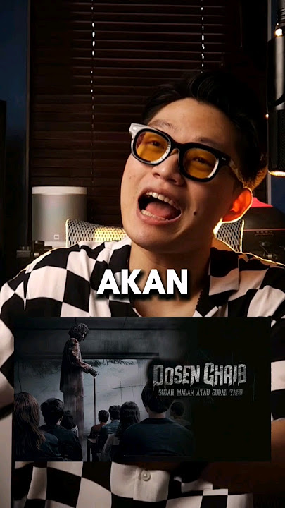 GIMMICK PESAN MORAL DI FILM 'DOSEN GHAIB' BULSH*T....