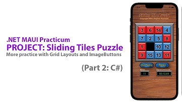 .NET MAUI 02R - Project: Sliding Tiles (Part 2)