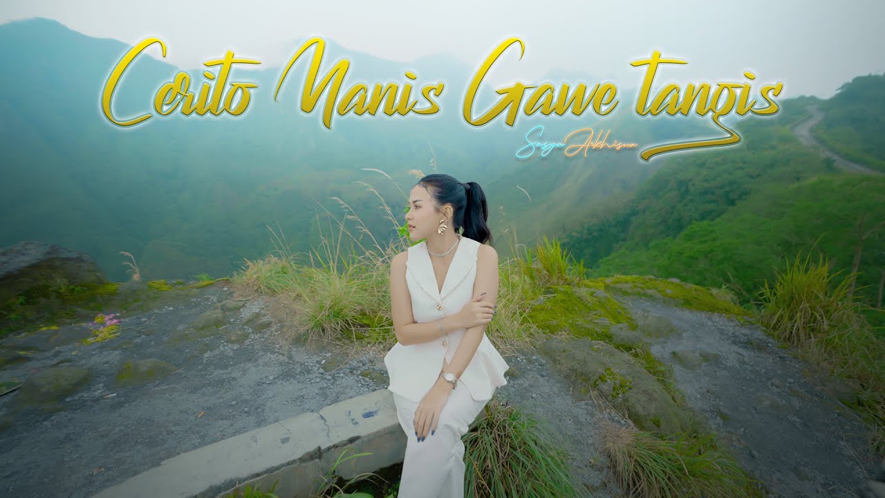 Sasya Arkhisna - Cerito Manis Gawe Tangis