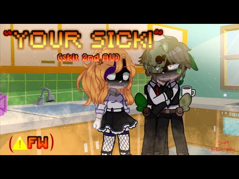 •YOUR SICK!•[RHINESTONES MEME][FW⚠️]||2nd AU|| part 1?|| Ft. Helliam/Willry(?)