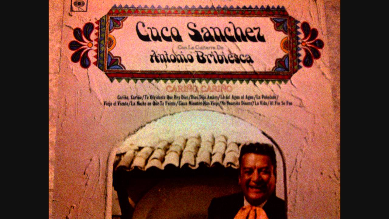 Cuco Sanchez - Con la Guitarra de Antonio Bribiesca