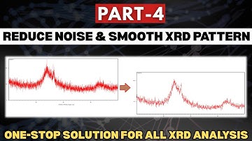 Xpert Highscore Plus | Part 4 | Reduce Noise and Smooth XRD Pattern
