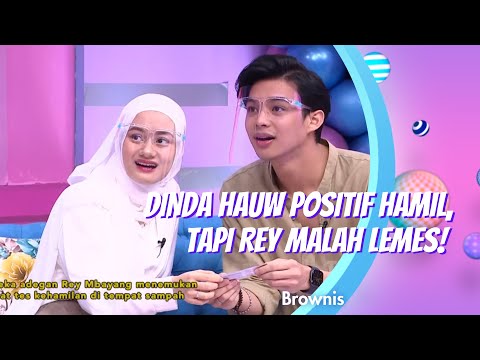 DINDA HAUW POSITIF HAMIL, TAPI REY MALAH LEMES! | BROWNIS (23/12/20) P1