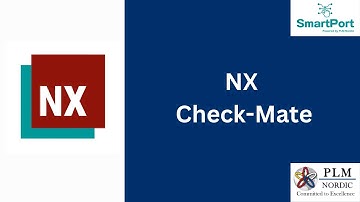 Automating Design Validation with NX Check-Mate - PLM Nordic