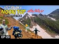 Deadliest Road and River Crossing Noori Pass | Ep-23 | Noori Top to Sharda Valley | Motorcycle Tour