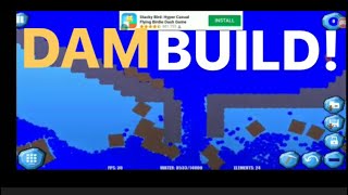 Building a dam and then breaching it - Water Physics Simulator Gameplay