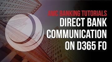 How to setup direct communication (host-to-host) on Finance and Operations with AMC Banking