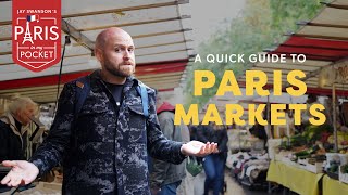 Paris Outdoor Markets -Everything You Need to Know