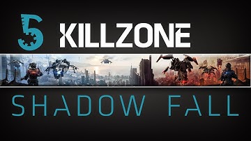 Killzone Shadow Fall Gameplay Walkthrough Part 5 PS4 Gameplay 1080p HD