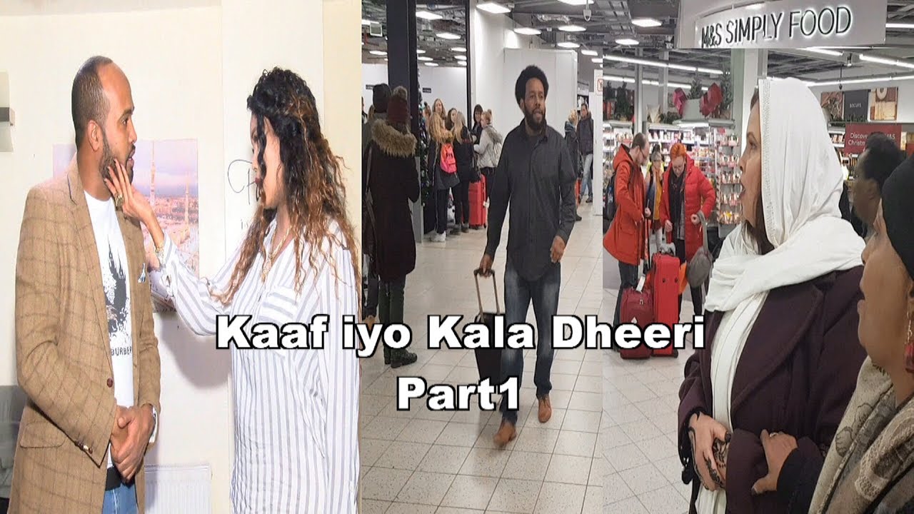KAAF IYO KALA DHEERI PART 1 FULL HD 2019
