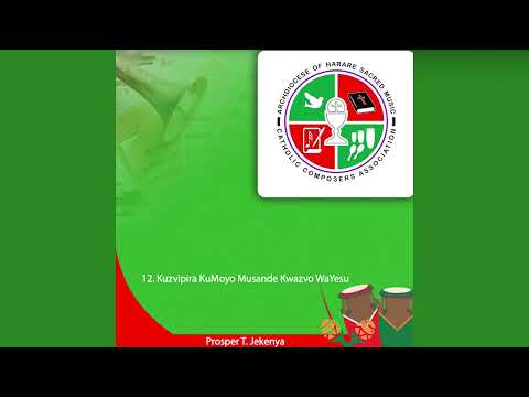 12 Kuzvipira KuMoyo Musande Kwazvo WaYesu Prosper T Jekenya