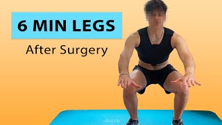 Beginner Leg Workout | 6 MIN after Surgery Exercise (no jumping)