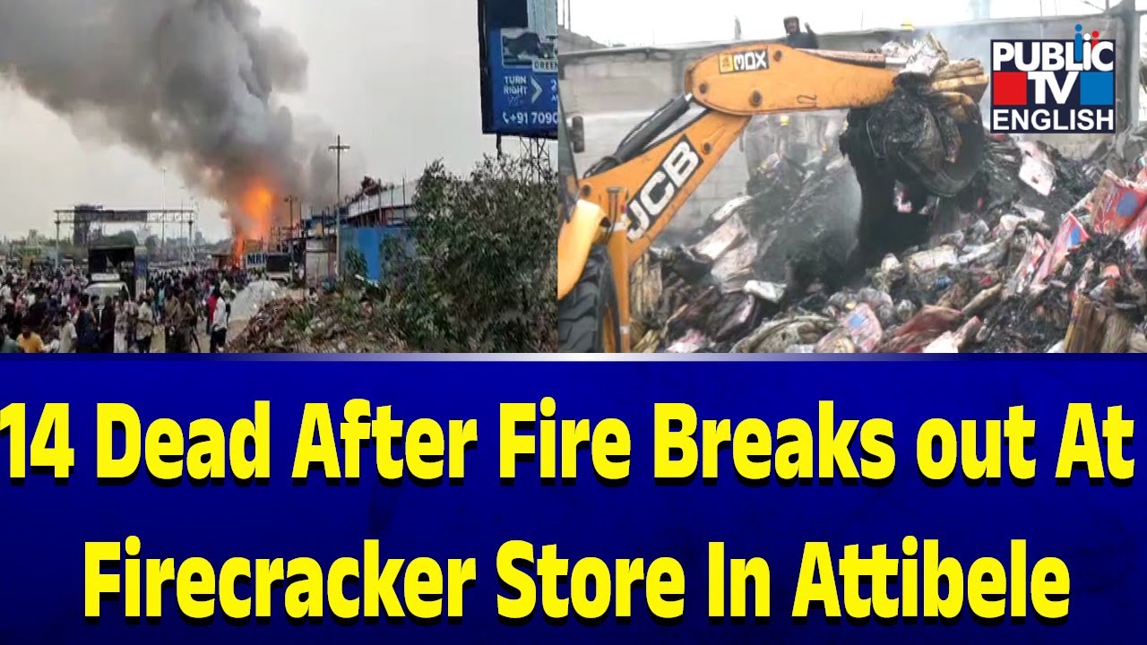 14 Dead After Fire Breaks out At Firecracker Store In Attibele | Public ...
