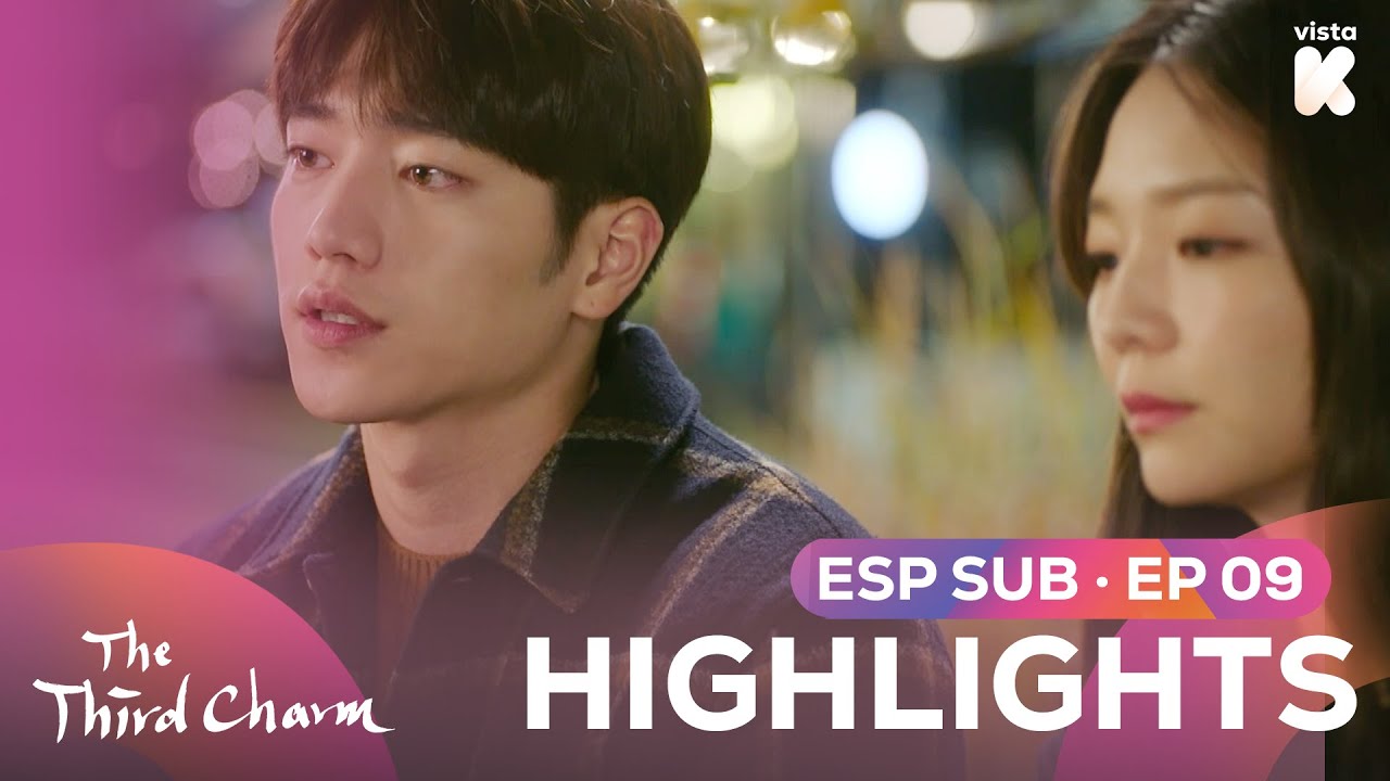 [ESP.SUB] Highlights de 'The Third Charm' EP10 | The Third Charm
