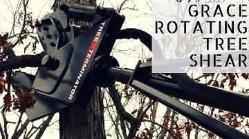 Grace Tree X-Terminator Rotating Tree Shear & Trimmer for Skid Steers