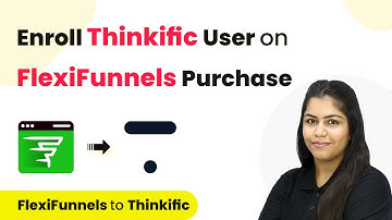 How to Enroll Thinkific User on FlexiFunnels Purchase | FlexiFunnels to Thinkific
