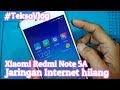 Xiaomi Redmi Note 5A Jaringan Internet hilang