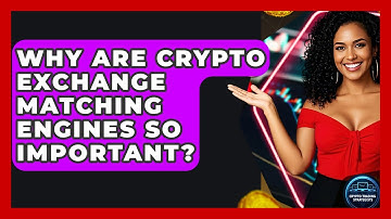 Why Are Crypto Exchange Matching Engines So Important? - Crypto Trading Strategists