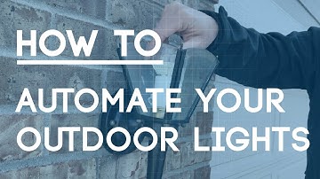 How To Automate Your Outdoor Lights for 10 Dollars