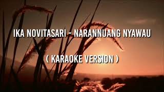 Karaoke Mandar Ika Novitasari - Narannuang Battangngu