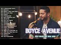 Boyce Avenue Playlist -The Best Acoustic Covers of Popular Songs 2020