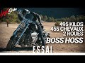 Essai  boss hoss  455 chevaux 495 kilos v8