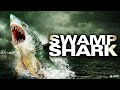 Swamp Shark (2011) Carnage Count