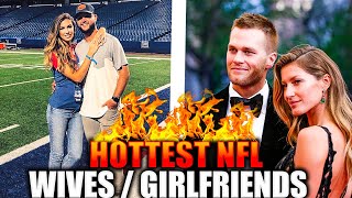 Top 20 Hottest NFL Wives & Girlfriends