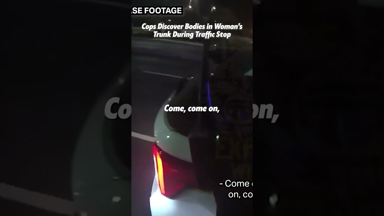 Cops Discover Bodies In Woman S Trunk During Traffic Stop Part 2 Full Clip On EXPLORE WITH US