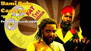 Yami Bolo / Capleton - Hotness (Fat Eyes Records) 1997