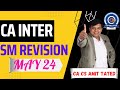 Ca inter  sm  revision  by ca cs amit tated  for may 2024