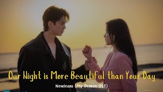 NewJeans - 우리의 밤은 당신의 낮보다 아름답다, My Demon (마이데몬)  OST Part.1 [Han/Eng/rom] Lyrics