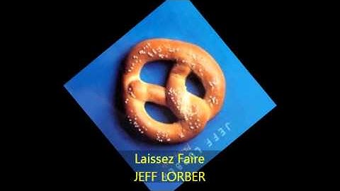 Jeff Lorber - LAISSEZ FAIRE