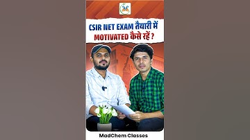 How to Stay Motivated During CSIR NET Exam Preparation #shorts #csirnet2025 #madchemclasses