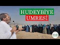 Hudeybiye Umresi | İnzar Turizm
