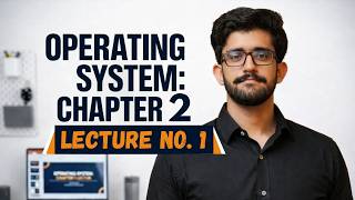 Operating System || Chapter 2 || Lecture 1 || Scheduling Algorithm