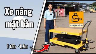 ✅Xe Nâng Mặt Bàn 1 Tấn Nâng Cao 1.7m | Bàn Nâng Thủy Lực 1000kg Chuyên Dùng Kho Hàng