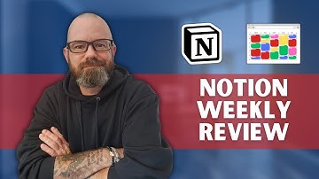 How I use Notion To Do A Weekly Review