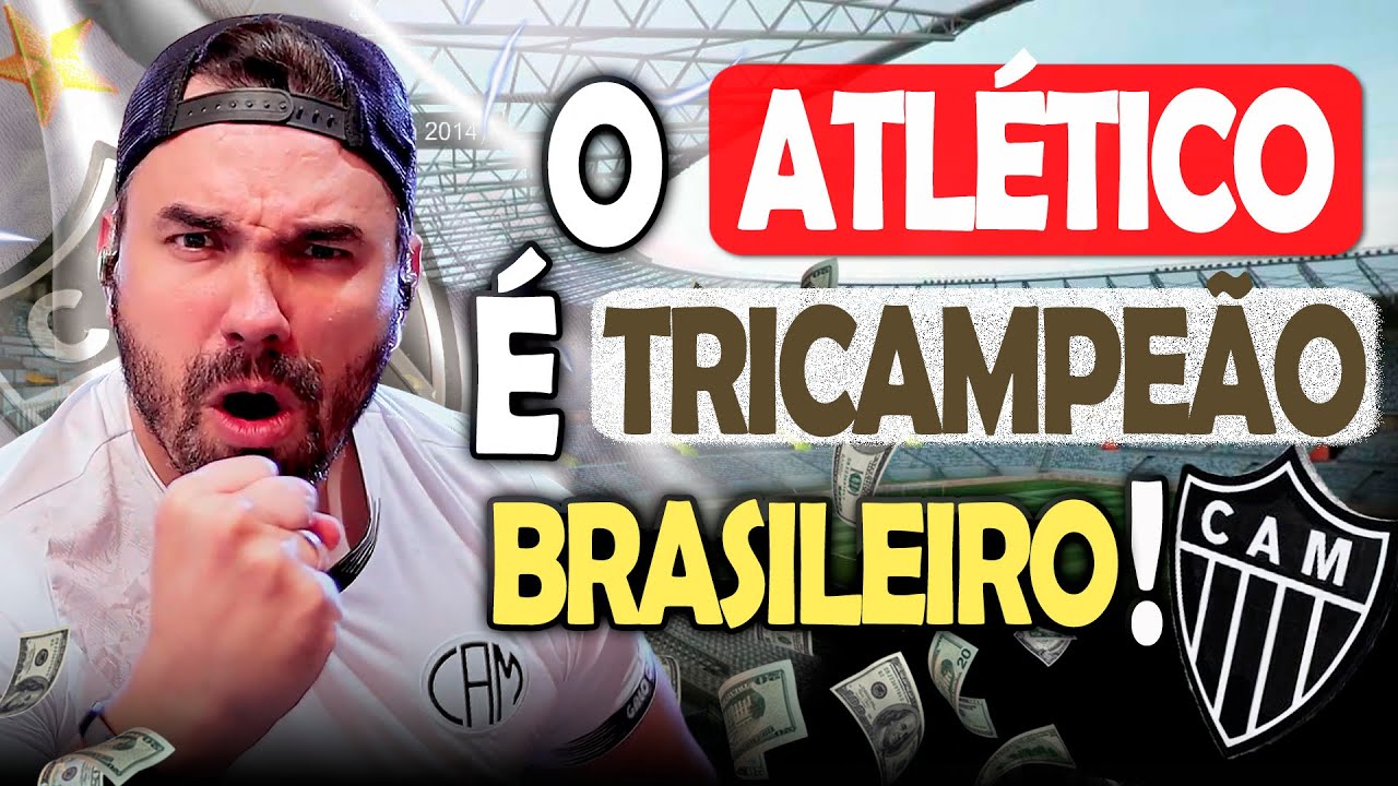 Galo é Tricampeão Brasileiro – Clube Atlético Mineiro