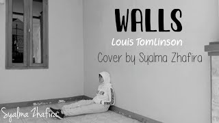 Download Lagu Walls (Louis Tomlinson) | Cover by Syalma Zhafira MP3