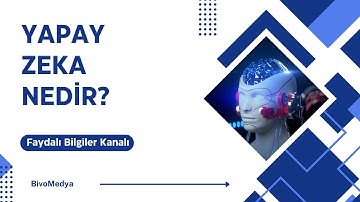 Yapay Zekâ Nedir?  | Çocuklar için Yapay Zeka Anlatımı