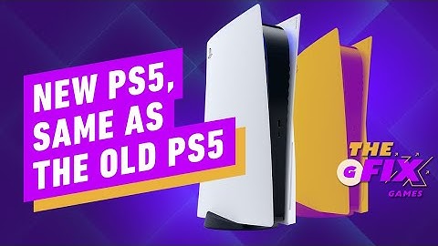 The PS5 Has a New Model, But It