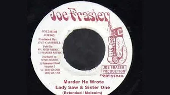 Murder He Wrote - Lady Saw & Sister One Murder He Wrote - Lady Saw & Sister One