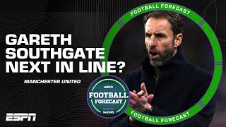 Man United’s NEXT MANAGER! Why Southgate is a BETTER option than De Zerbi & Thomas Frank | ESPN FC
