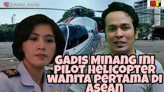 Gadis minang ini pilot Helicopter  wanita pertama di indonesia